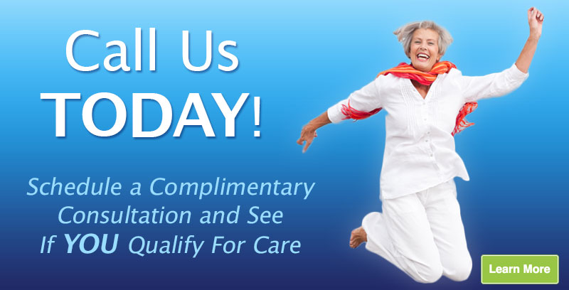 Schedule a Complementry Consultation to See If You Qualify For Care